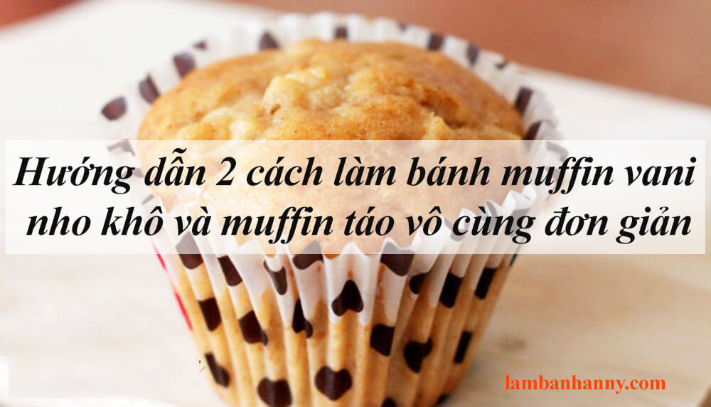 cách làm muffin
